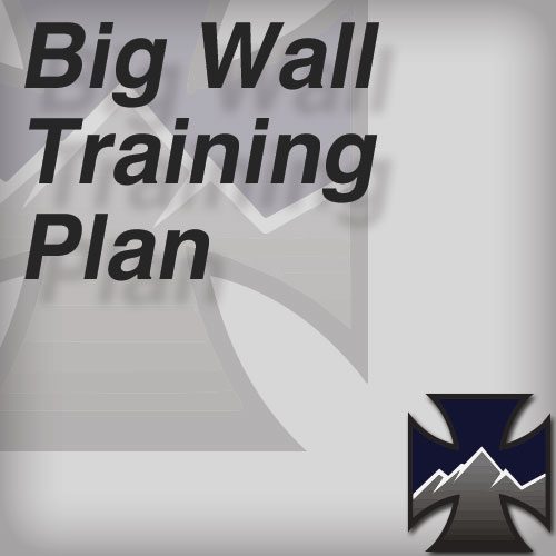 Big Wall Training Plan