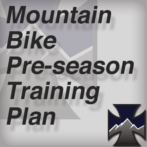 Mountain Bike Preseason Training Plan