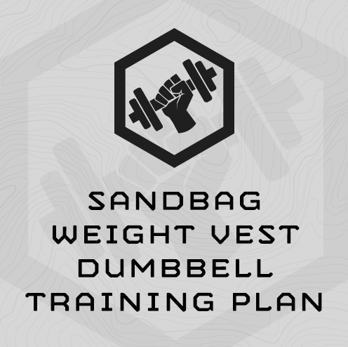 Sandbag/Weight Vest/Dumbbell Training Plan
