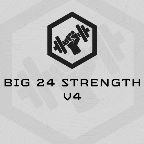 Big 24 Strength Training Program V4