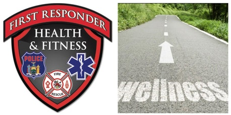 First Responders – Don’t Conflate “Wellness” with “Fitness”