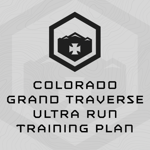 Colorado Grand Traverse Ultra Run Training Plan