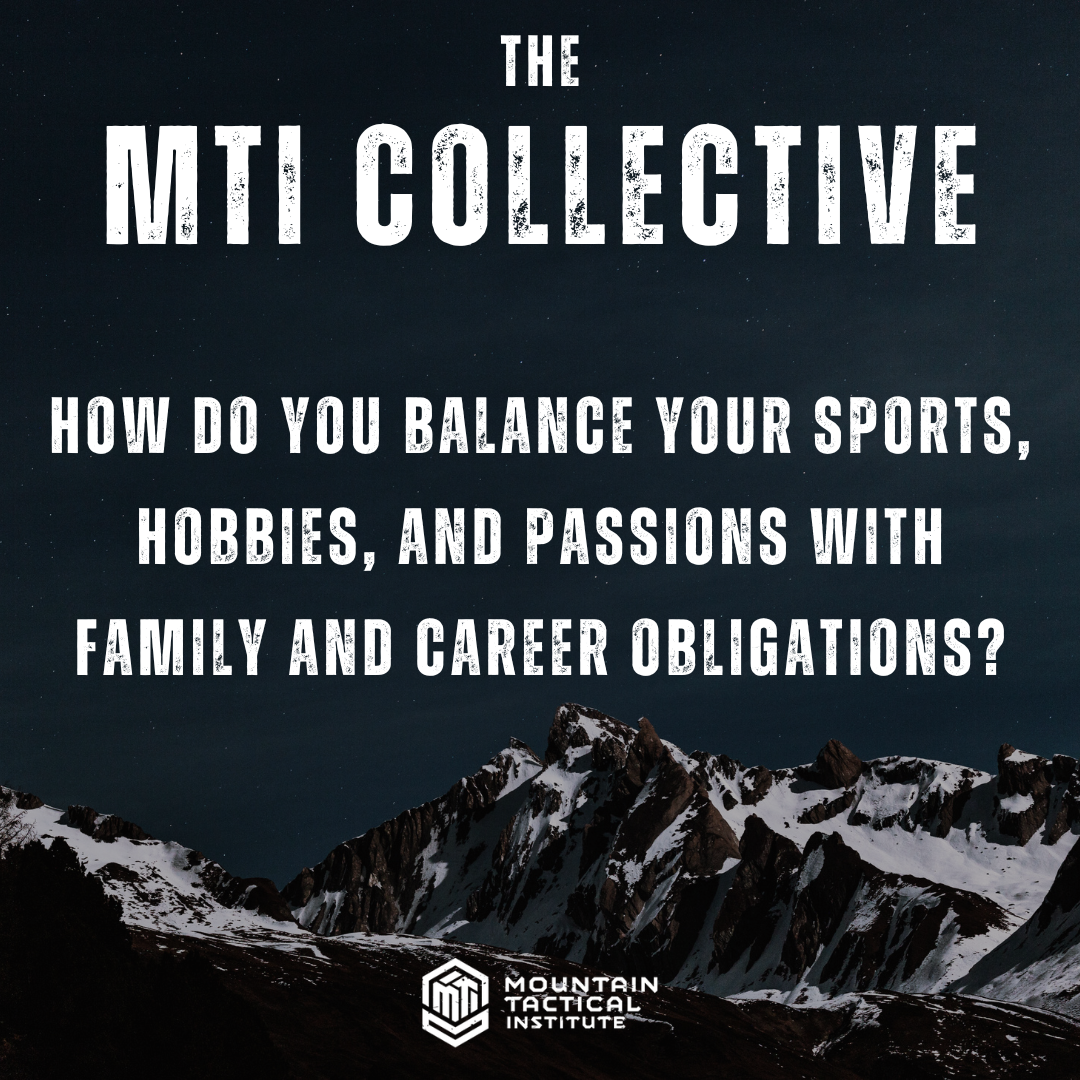 MTI Collective 4.18.24: Balancing Sport/Hobbies and Life Responsibilities